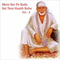 Mere Sar Pe Sada Sai Tera Haath Rahe, Vol. 2 songs mp3