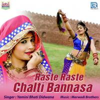 Raste Raste Chalti Banna Sa Yamini Bhati Song Download Mp3