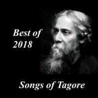 Best of 2018 - Songs of Tagore songs mp3