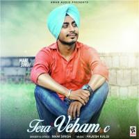 Tera Veham C Mani Singh Song Download Mp3