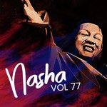 Nasha Vol. 77 songs mp3
