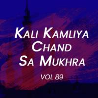 Kali Kamliya Chand Sa Mukhra Nusrat Fateh Ali Khan Song Download Mp3
