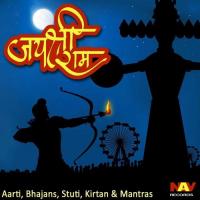 Jai Shree Ram - Aarti, Bhajans, Stuti, Kirtan And Mantras songs mp3