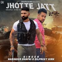 Jhotte Jatt Barinder Dhapai Song Download Mp3
