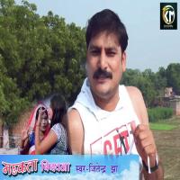 Mahakta Nando Tohar Bichona Jitendra Jha Song Download Mp3
