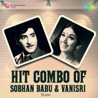Hit Combo Of Sobhan Babu And Vanisri songs mp3