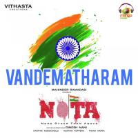 Vandematharam (From "Nota") Yazin Nizar,Karthik Kodakandla,Dinesh Nani Song Download Mp3