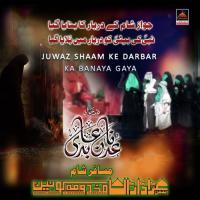 Juwaz Shaam Ke Darbar Ka Banaya Gaya Adnan Abidi Song Download Mp3