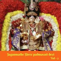 Jaganmathe Shree Padmavati Devi, Vol. 2 songs mp3