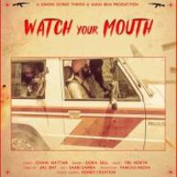 Watch Your Mouth Chani Nattan,Gora Gill Song Download Mp3
