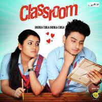 Dhinka Chika Dhinka Chika (From "Classroom") Dev Sen,Vicky A Khan,Samayan Sarkar Song Download Mp3