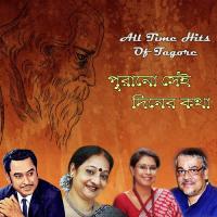 All Time Hits of Tagore - Purano Sei Diner Kotha songs mp3