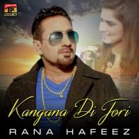 Kangana Di Jodi Rana Hafeez Song Download Mp3