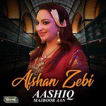 Aashiq Majboor Aan songs mp3