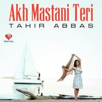 Mast Nigahin Tahir Abbas Song Download Mp3