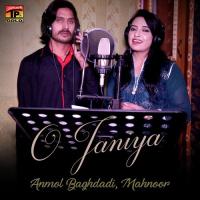 O Janiya Anmol Baghdadi,Mahnoor Song Download Mp3