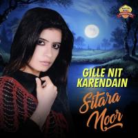 Gille Nit Karendain Sitara Noor Song Download Mp3