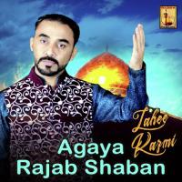 Agaya Rajab Shaban Zaheer Kazmi Song Download Mp3