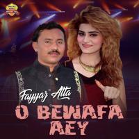 O Bewafa Aey Fayyaz Atta Song Download Mp3