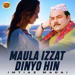 Khuda Chadhai Muhnji Janewan Imtiaz Madai Song Download Mp3