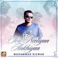 Teri Neeliyan Ankhiyan Mohammad Rizwan Song Download Mp3