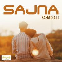 Sajna Way Mar Muka Fahad Ali Song Download Mp3