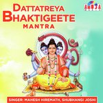 Shree Datt Mala Mantra Mahesh Hiremath,Shubhangi Joshi Song Download Mp3