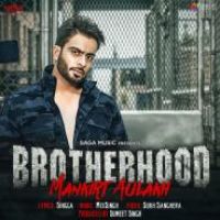 Brotherhood Mankirt Aulakh Song Download Mp3