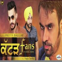 Katad Fans Of Babu Maan Pretty Bhullar Song Download Mp3