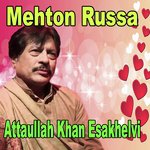 Na Sajna Wafa Kiti Attaullah Khan Esakhelvi Song Download Mp3