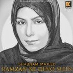 Ramzan Ke Dino Mein Shabnam Majeed Song Download Mp3