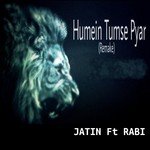 Humein Tumse Pyar Jatin Song Download Mp3