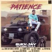 Patience Sukh Jay,Gurlez Akhtar Song Download Mp3