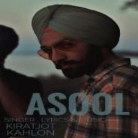 Asool Kiratjot Kahlon Song Download Mp3