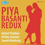 Piya Basanti (Redux) Hriday Gattani,Sanah Moidutty Song Download Mp3