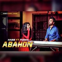 Abahon (feat. Porshi) Habib Wahid Song Download Mp3