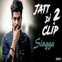 Jatt Di Clip 2 Singga Song Download Mp3