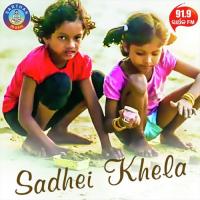 Sadhei Khela Ru Mantu Chhuria Song Download Mp3