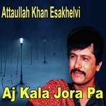 Aj Kala Jora Pa songs mp3