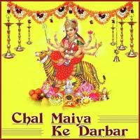 Chal Maiya Ke Darbar songs mp3