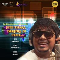 Jete Thara Dekhile Bi Tote Tarique Aziz Song Download Mp3