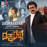 Dasharatha Title Track (From "Dasharatha") Gurukiran,Darshan Song Download Mp3