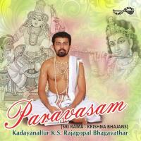 Raama Dhayajoodave Kadayanallur K.S. Rajagopal Bhagavathar Song Download Mp3