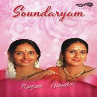 Kanaka Sabapathi Ranjani,Gayatri Song Download Mp3