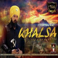 Khalsa Singh Balraj Song Download Mp3