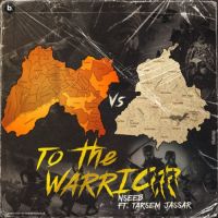 To The Warrior  Nseeb Song Download Mp3