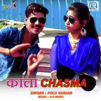 Kala Chasma Polu Gurjar Song Download Mp3