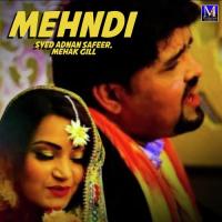 Mehndi Mehak Gill,Syed Adnan Safeer Song Download Mp3