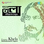 Gaaner Khela - Rabindranath Tagore songs mp3