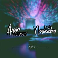 Amin Nusrat And Naseebo Lal, Vol. 1 songs mp3